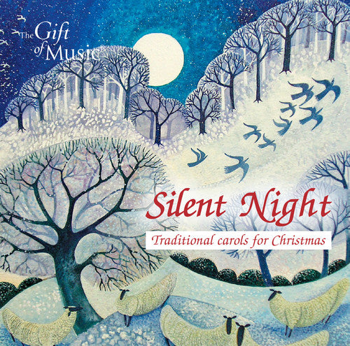 Gruber / Hammond / Byrd / Stainer / Goss: Silent Night