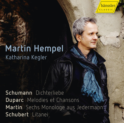 Duparc / Hempel / Kegle: Duparc/Martin/Schubert/Schumann: Vocal Works