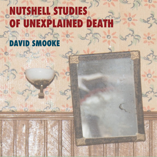 Smooke / Smooke / Peabody Wind Ensemble: Nutshell Studies of Unexplained Death