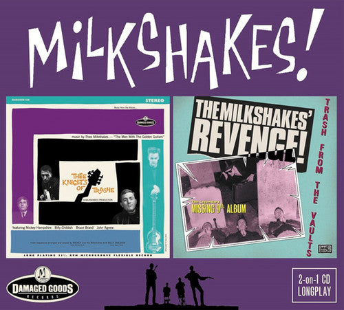 Milkshakes: Thee Knights Of Trashe / Milkshakes Revenge Trash