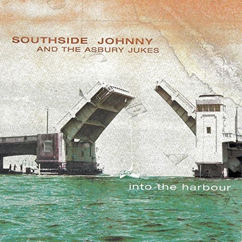 Southside Johnny & Asbury Jukes: Into The Harbour