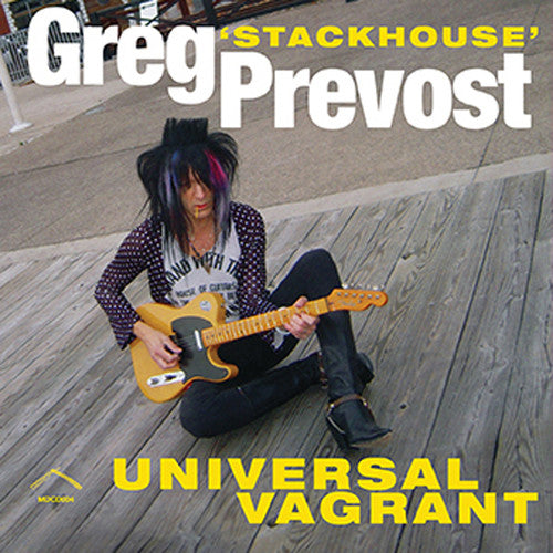 Prevost, Greg Stackhouse: Universal Vagrant