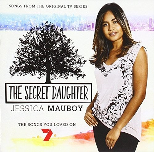 Mauboy, Jessica: Secret Daughter: Songs From The Original TV Series