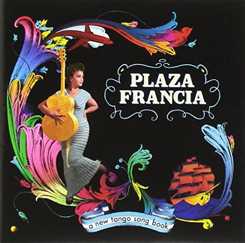 Plaza Francia: New Tango Song Book