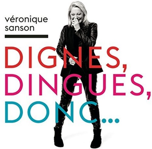 Sanson, Veronique: Dignes Dingues Donc