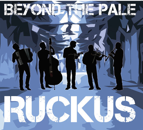 Beyond the Pale: Ruckus