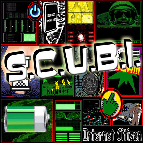 S.C.U.B.I.: Internet Citizen