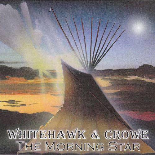 Whitehawk & Crowe: Morning Star