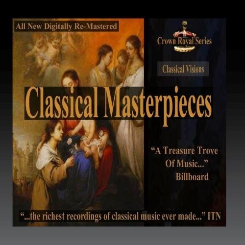 Classical Visions - Classical Masterpieces / Var: Classical Visions - Classical Masterpieces