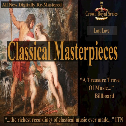 Lost Love - Classical Masterpieces / Various: Lost Love - Classical Masterpieces