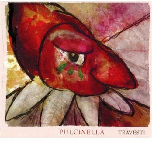 Pulcinella / Var: Travesti