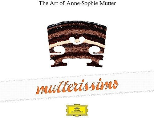 Mutter, Anne-Sophie: Mutterissimo - the Art of Anne-Sophie Mutter