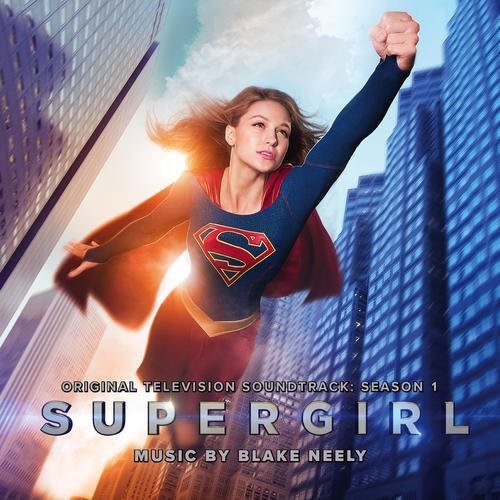 Supergirl: Season 1 - O.S.T.: Supergirl: Season 1 (Original Television Soundtrack)