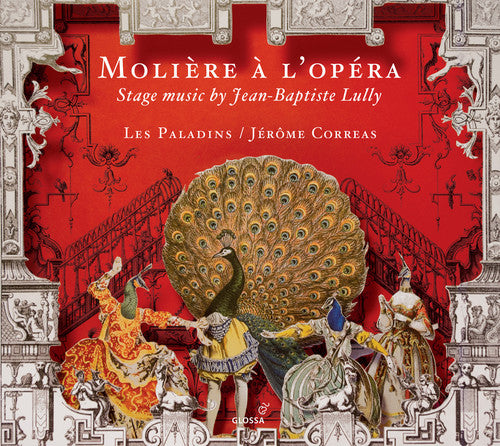 Charpentier / Lully / Les Paladins / Correas: Moliere a l'opera