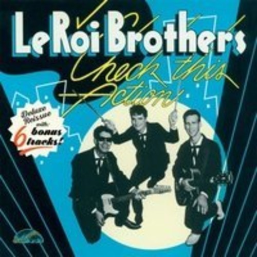 Leroi Brothers: Check This Action