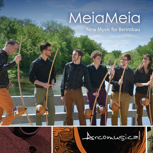 Beyer / Arcomusical: MeiaMeia: New Music for Berimbau