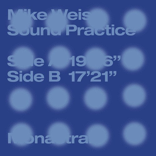 Weis, Mike: Sound Practice