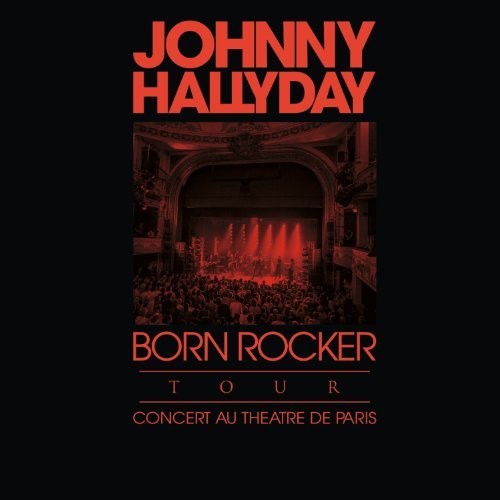 Hallyday, Johnny: Born Rocker Tour: Limited Edition