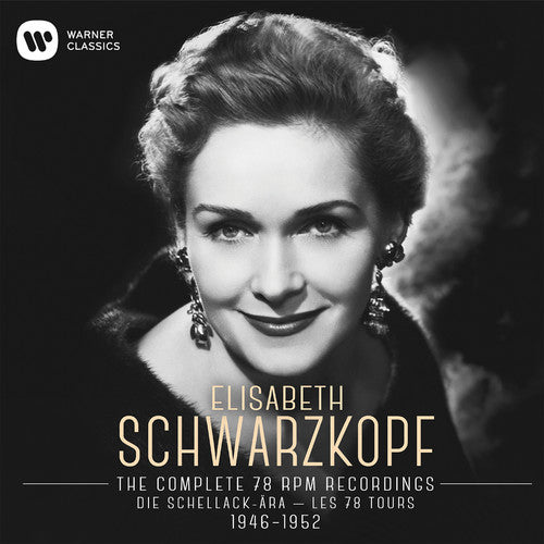 Schwarzkopf, Elisabeth: Complete 78 RPM Recordings