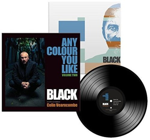 Black (Colin Vearncombe): Any Colour You Like Vol 2