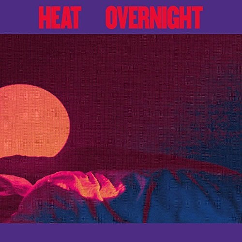 Heat: Overnight