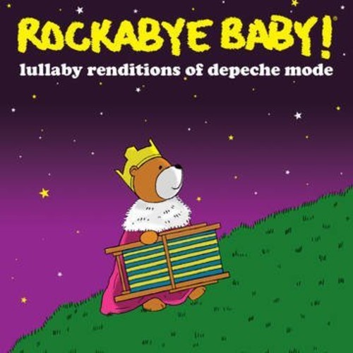 Rockabye Baby: Lullaby Renditions Of Depeche Mode