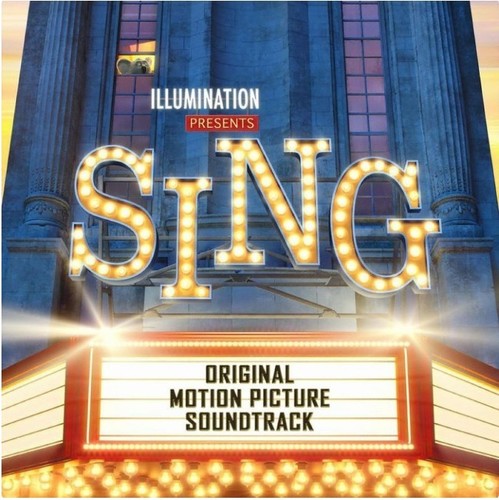 Sing / O.S.T.: Sing (Original Soundtrack)