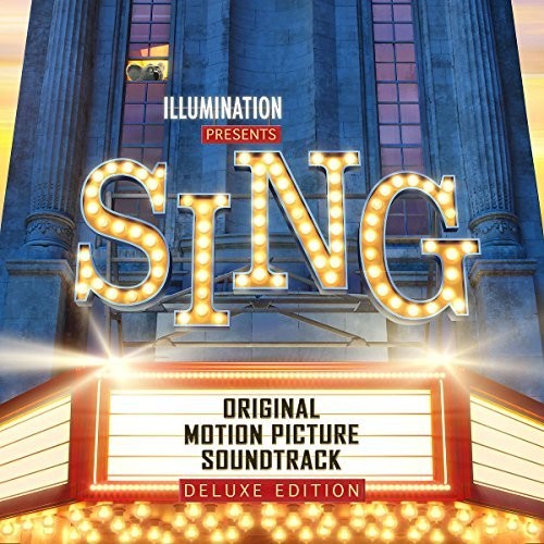 Sing / O.S.T.: Sing (Deluxe Edition) (Original Soundtrack)