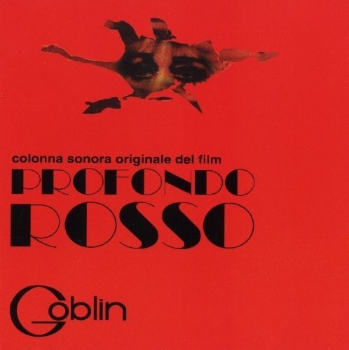Goblin: Profondo Rosso (Deep Red) (Original Soundtrack)