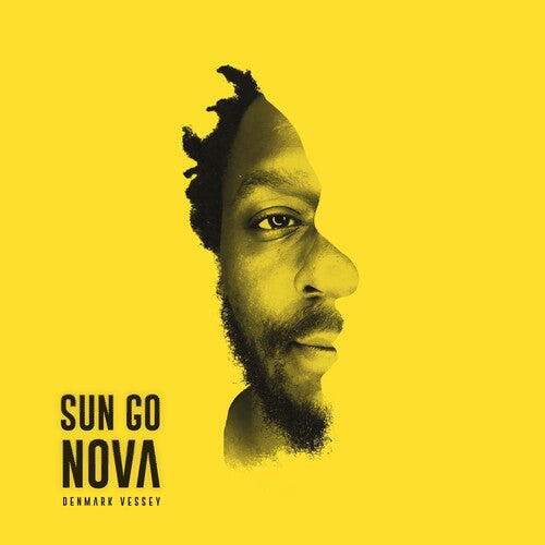 Denmark Vessey: Sun Go Nova