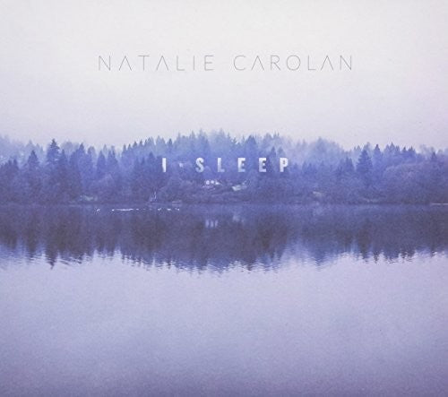 Carolan, Natalie: I Sleep