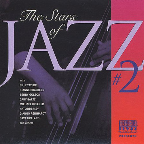 Arkadia Jazz: The Stars of Jazz 2 / Various: Arkadia Jazz: The Stars Of Jazz, Vol. 2