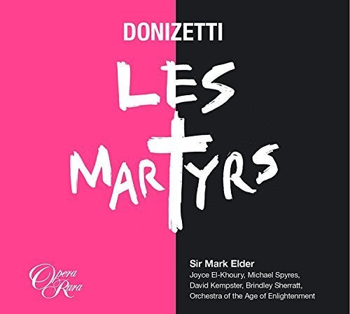 Donizetti / Elder, Mark: Les Martyrs