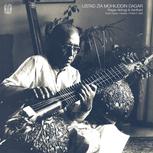 Dagar, Ustad Zia Mohiuddin: Ragas Abhogi & Vardhani