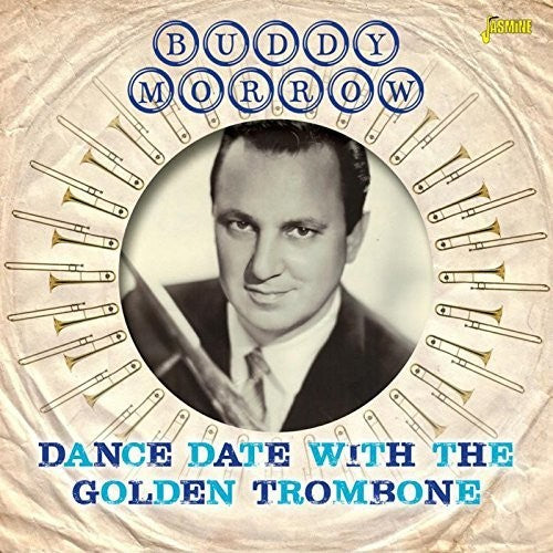 Morrow, Buddy: Dance Date With The Golden Trombone