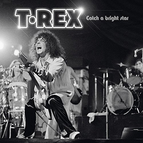 T-Rex: Catch A Bright Star (live In Cardiff)