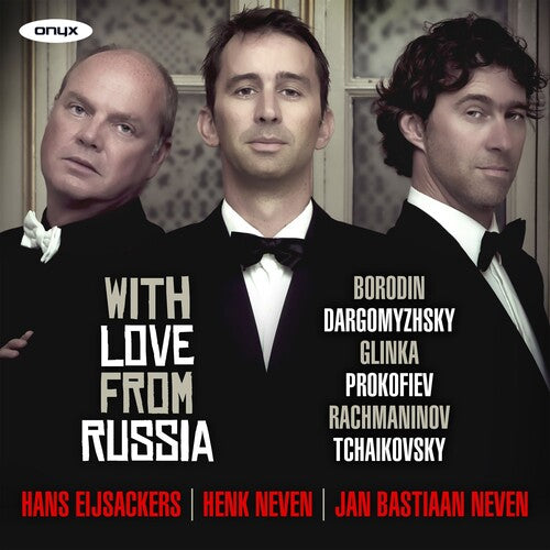 Neven, Henk: With Love From Russia