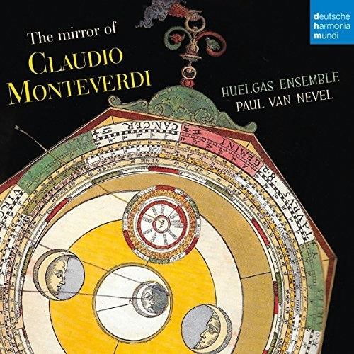 Huelgas Ensemble: Paul Van Nevel: Mirror Of Claudio Monteverdi