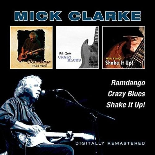 Clarke, Mick: Ramdango / Crazy Blues / Shake It Up