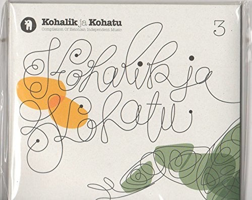 Kohalik Ja Kohatu 3 / Various: Kohalik Ja Kohatu 3 (estonian Music) (Various Artists)