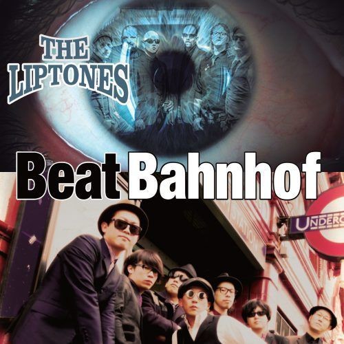 Liptones / Beat Bahnhof: Liptones / Beat Bahnhof