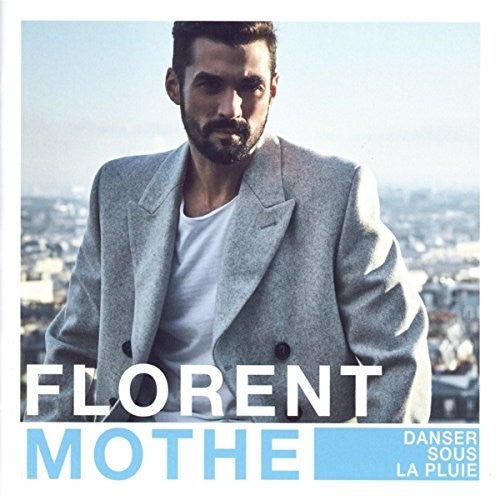 Mothe, Florent: Danser Sous la Pluie