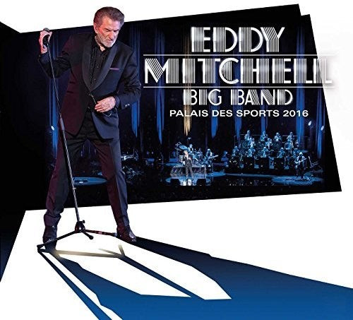 Mitchell, Eddy: Big Band Palais Des Sports 2016