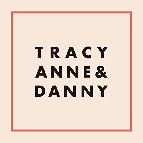 Tracyanne & Danny: Tracyanne & Danny