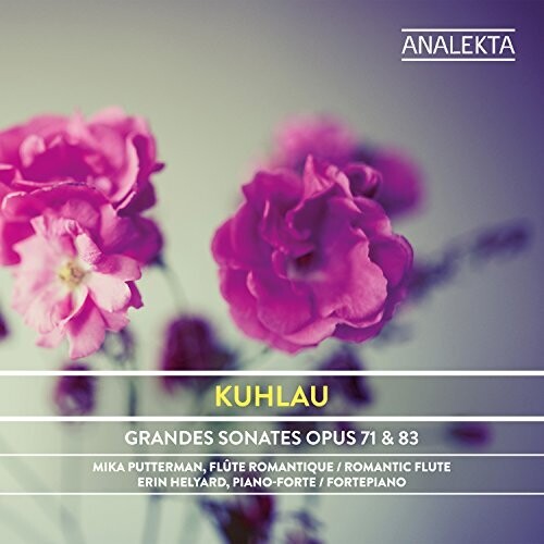 Kuhlau / Putterman / Helyard: Grandes Sonates 71 & 83