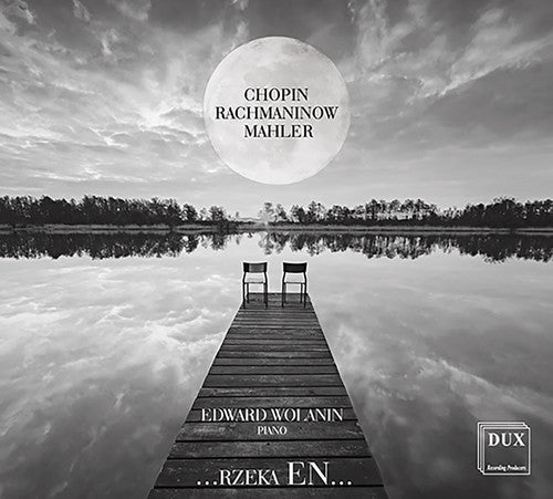 Chopin / Rachmaninov / Wolanin: Rzeka EN