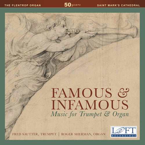 Clarke / Purcell / Sautter / Sherman: Famous & Infamous: Music for Trumpet & Organ