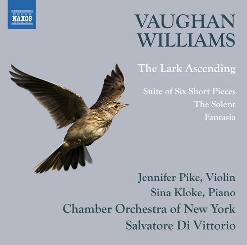 Williams / Pike / Kloke / Di Vittorio: Ralph Vaughan Williams: The Lark Ascending / Suite of Six Short Pieces