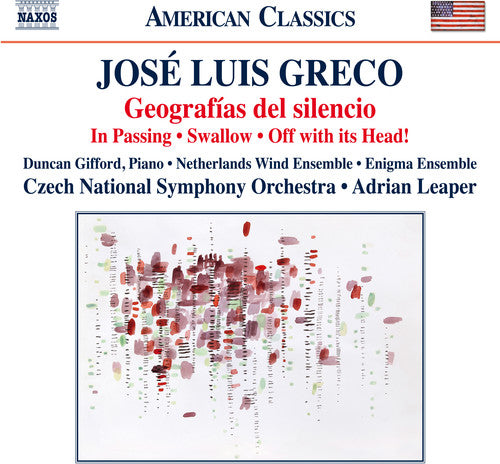 Greco / Enigma Ensemble / Simon / Leaper: Jose Luis Greco: Geografias del Silencio / In Passing / Swallow