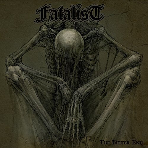 Fatalist: Bitter End